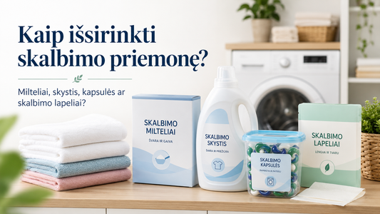 Kaip išsirinkti skalbimo priemonę: milteliai, skystis, kapsulės ar skalbimo lapeliai?